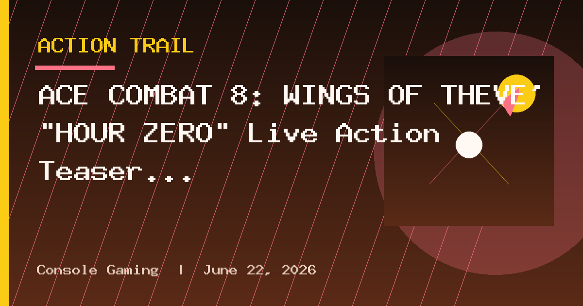 ACE COMBAT 8: WINGS OF THEVE’ “HOUR ZERO” Live Action Teaser Books Josh Holloway