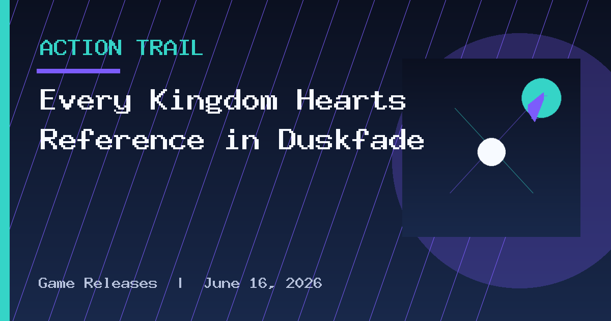 Every Kingdom Hearts Reference in Duskfade