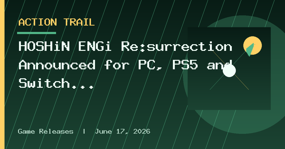 HOSHiN ENGi Re:surrection Announced for PC, PS5 and Switch 2