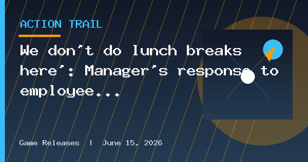 We don’t do lunch breaks here’: Manager’s response to employee sparks calls